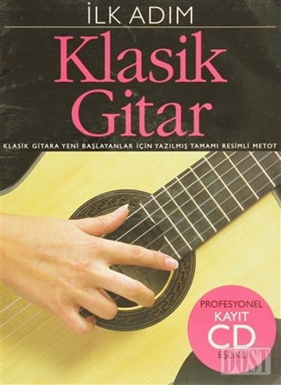 İlk Adım Klasik Gitar